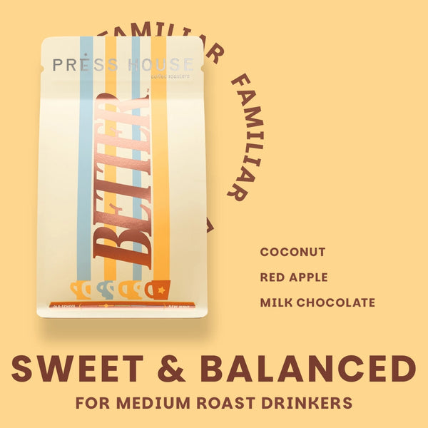 Better - 12oz Medium Roast Blend