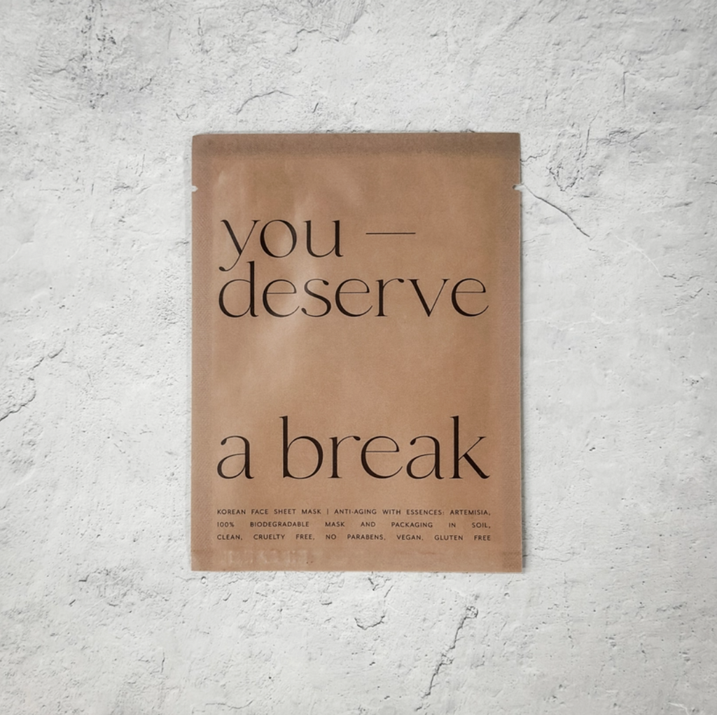You Deserve a Break - Anti-Aging Sheet Mask