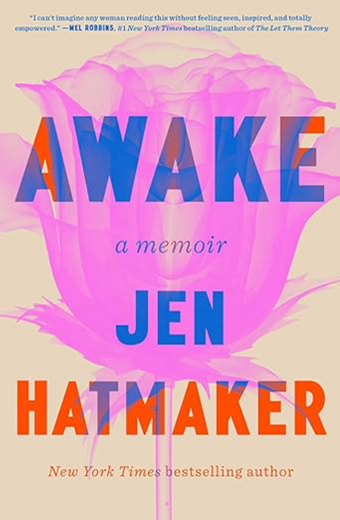 Jen Hatmaker's Book "Awake" (Hard Back Copy)